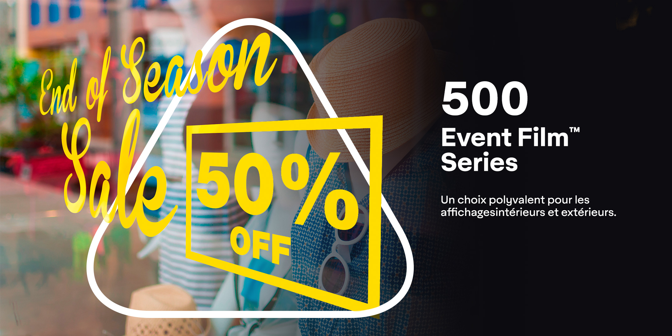 Avery Dennison 500 Event Film Series - finitions brillantes et mattes
